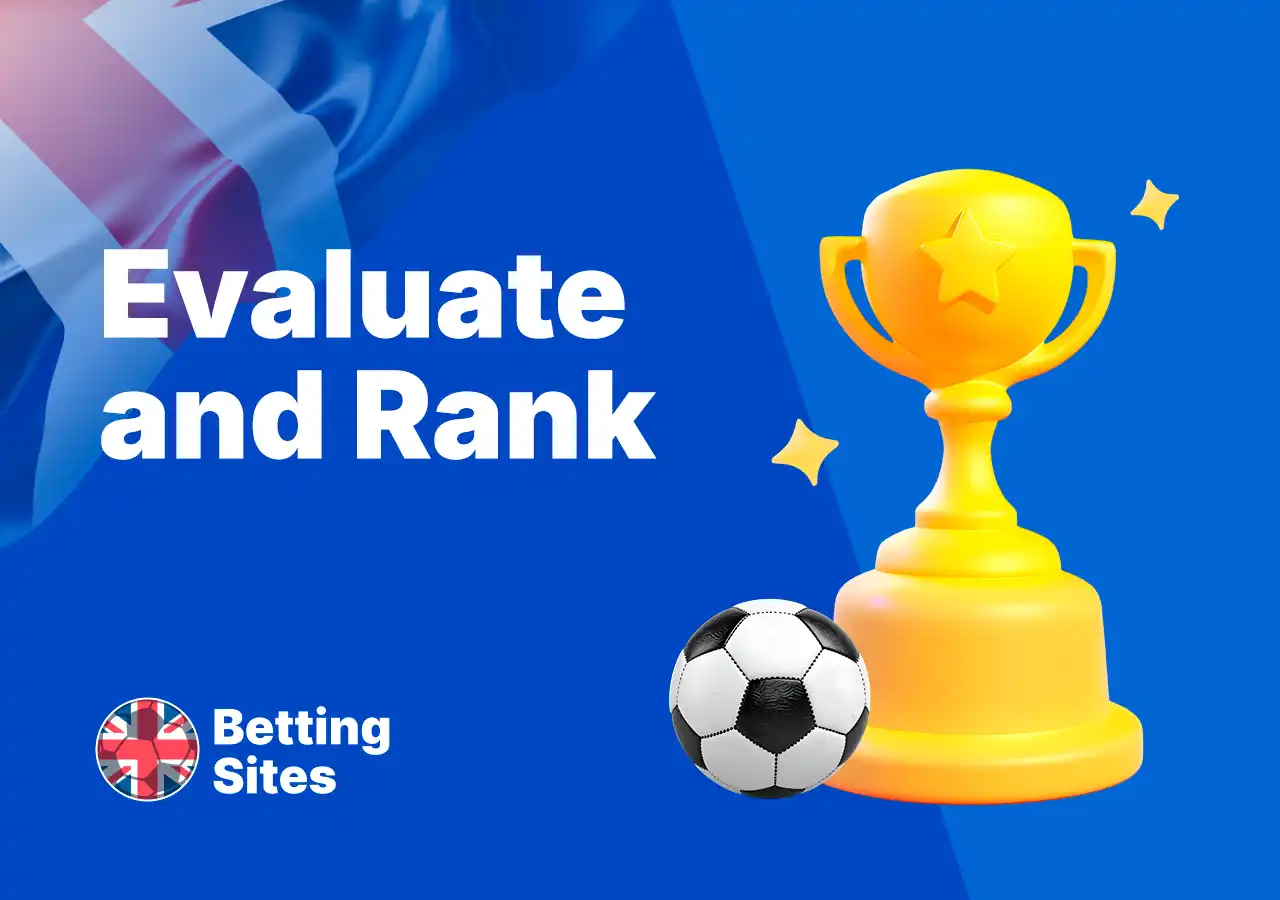 How we evaluate and rank Champions League betting sites